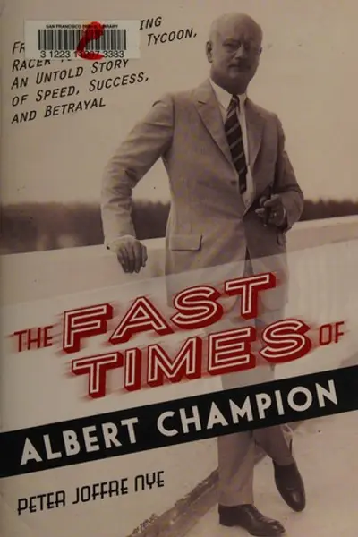 Cover of The Fast Times of Albert Champion
